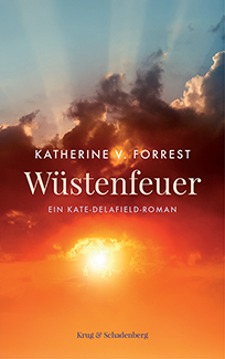 Cover von »Wüstenfeuer« - ein Kate-Delafield-Roman von Katherine V. Forrest